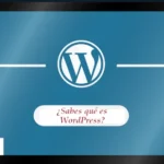 ¿Sabes que es wordpress?
